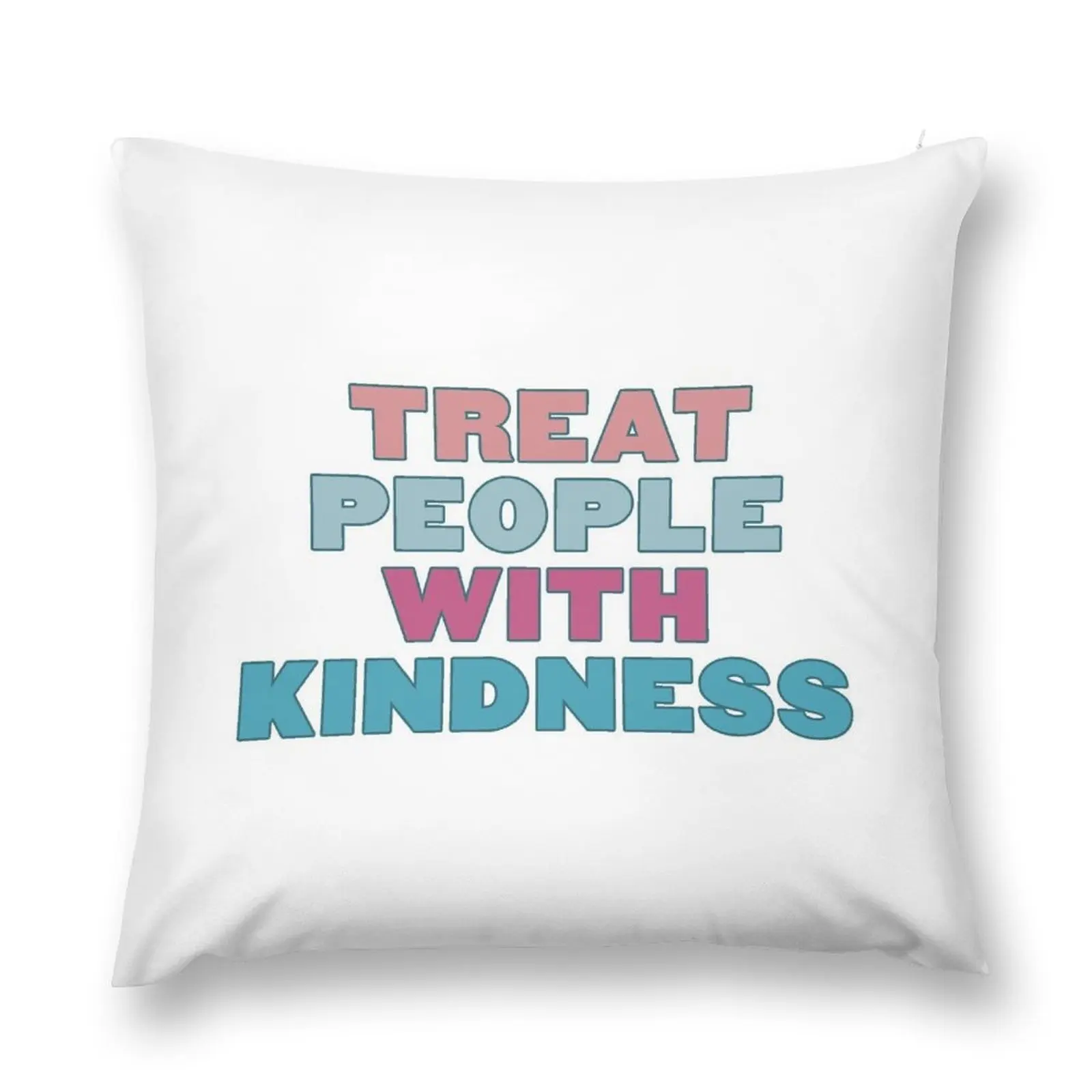 

Treat People With Kindness Throw Pillow ornamental pillows Cusions Cover Pillow Cases Decorative