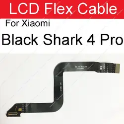 Premium LCD Display Mainboard Flex Ribbon Connector for Xiaomi Black Shark Series (4 Pro-LCD Flex)