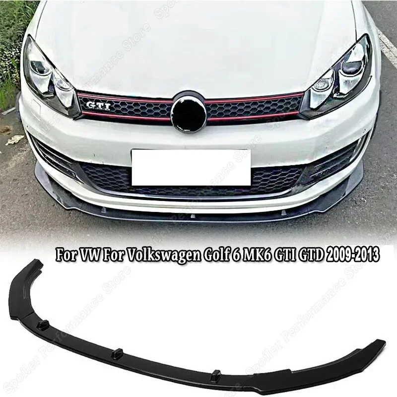 For VolksWagen Golf MK6 GTI GTD 3Pcs Front Bumper Lip Spoiler Splitter Golf  6 5K1 GTI GTD 2009-2013 Bodykits Diffuser Tuning