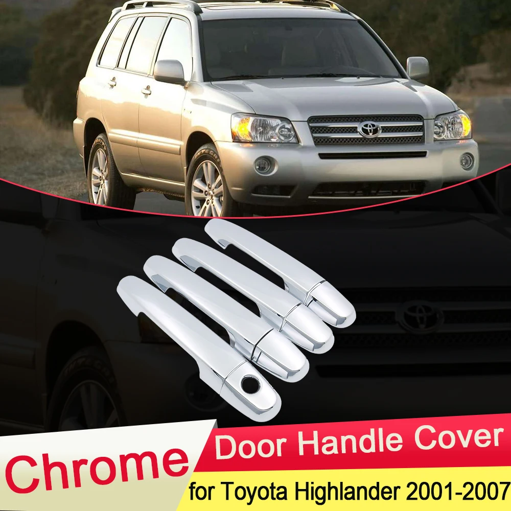 

for Toyota Highlander XU20 2001 2002 2003 2004 2005 2006 2007 Chrome Door Handle Cover Trim Set Cap Car Styling Accessories ABS