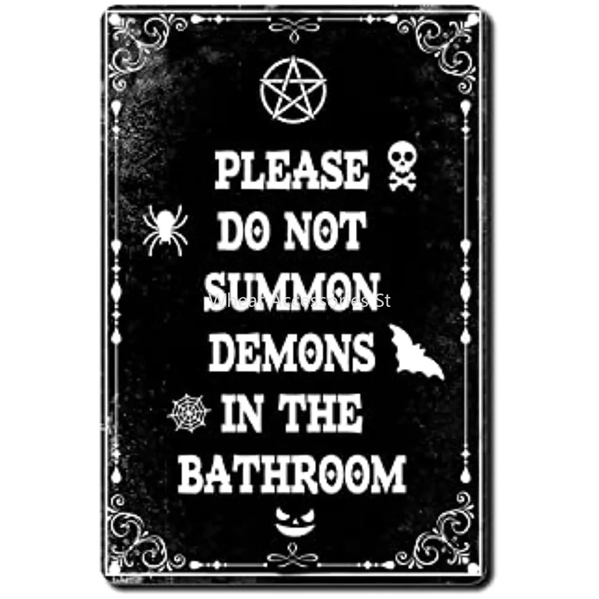 

New Tin Sign Funny Please Don't Conjure Demon Signs in The Bathroom Funny Dark Humor Gothic Gothic Witch Bathroom Decor Fun