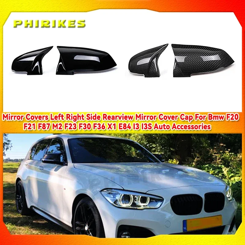 

Mirror Covers Left Right Side Rearview Mirror Cover Cap For Bmw F20 F21 F87 M2 F23 F30 F36 X1 E84 I3 I3S Auto Accessories