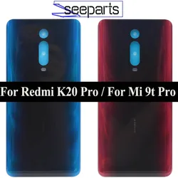 Back Glass Cover For Xiaomi Mi 9T Pro Back Battery Cover Mi9t Replacemen Rear Door Housing Panel For Redmi K20 Pro Battery Cover