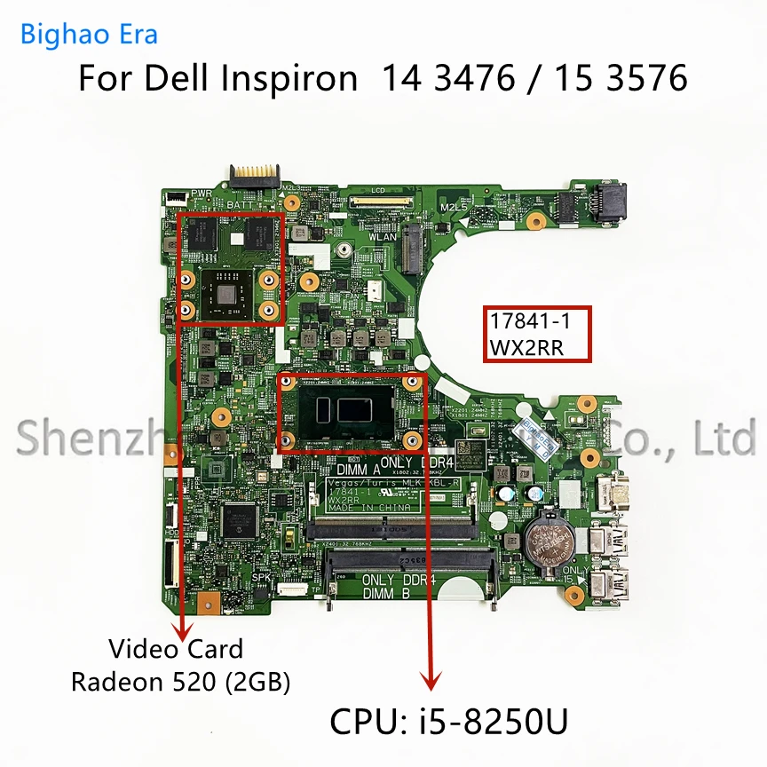 

For Dell Inspiron 15 3576 3476 Laptop Motherboard WX2RR 17841-1 With i5-8250U i7-8550U CPU Radeon 520 2GB-GPU CN-0F2P7W 01WRXJ