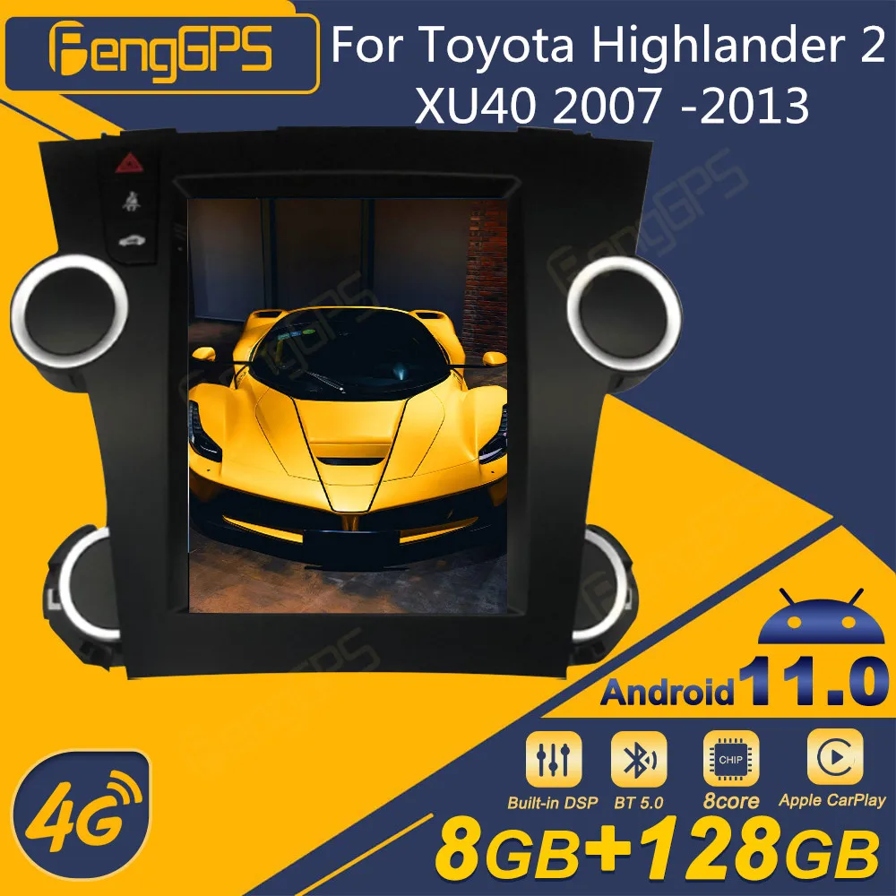Автомагнитола для Toyota Highlander 2 XU40 2007 -2013 Android экран Tesla стереоприемник Авторадио