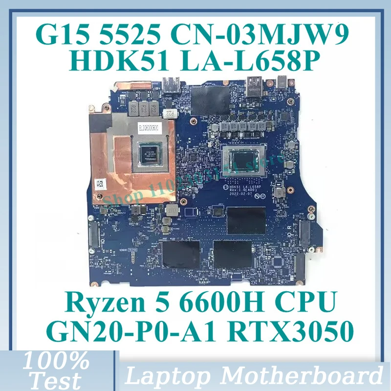 

CN-03MJW9 03MJW9 3MJW9 With Ryzen 5 6600H CPU LA-L658P For DELL G15 5525 Laptop Motherboard GN20-P0-A1 RTX3050 100% Tested Good