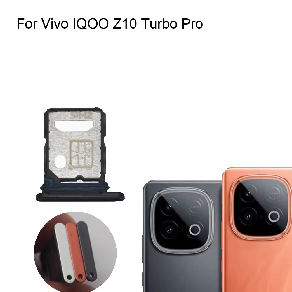 For Vivo IQOO Z10 Turbo Pro New Tested Good Sim Card Holder Tray For Vivo IQOO Z10 Turbo Pro New Tested Good Sim Card Holder Tray