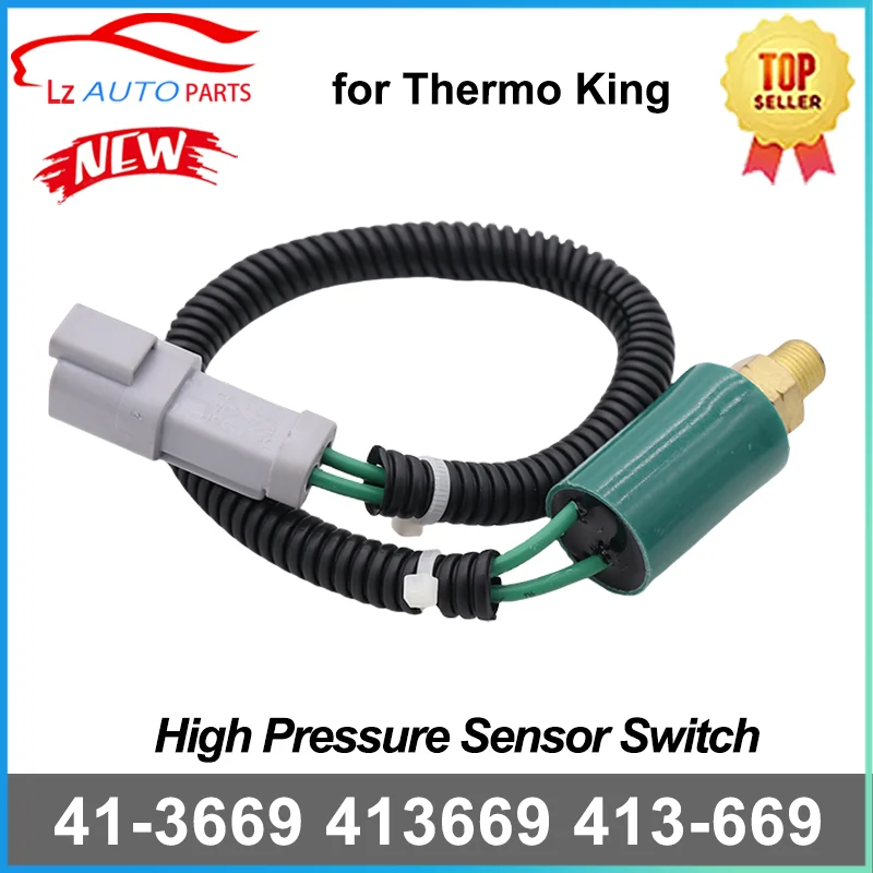 High Pressure Sensor Switch 41-3669 For Thermo King Spectrum / SL / SB / SLXi | 1 Year | China