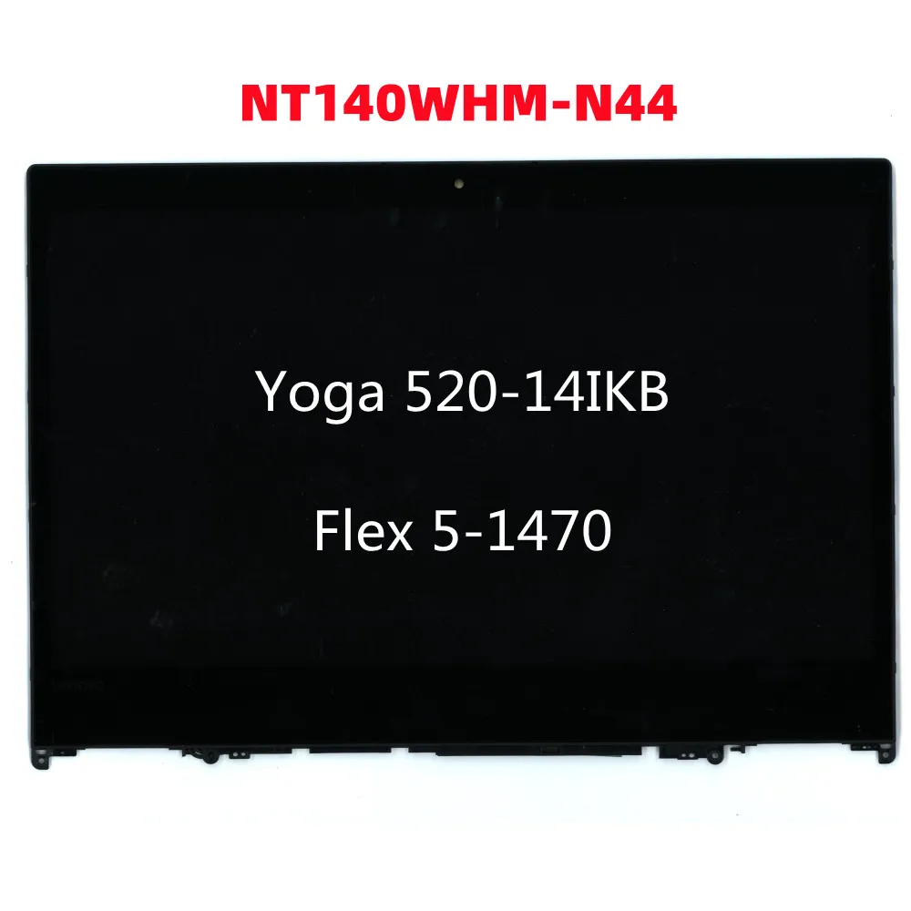 

New For Lenovo Yoga 520-14IKB Flex 5-1470 NT140WHM-N44 HD LCD Screen+Touch Digitizer Assembly With Frame 5D10N45603 5D10N45602