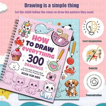 Libro da colorare - Come disegnare tutto: 300 disegni di cose carine, libri di disegni semplici passo dopo passo, materiale artistico per adolescenti