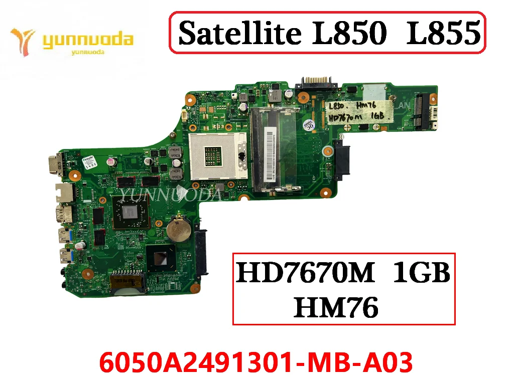 Placa-mãe do Portátil para o Satélite Toshiba L850 L855 V00027512 Hd7670m 1gb 6050a2491301-mb-a03 Ddr3 Hm76 100 Testado