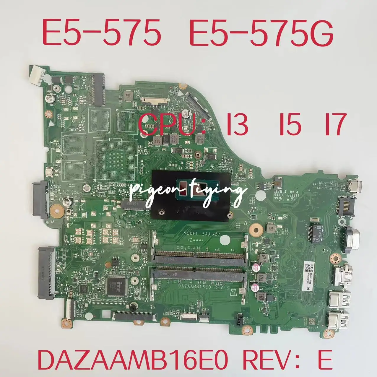 

DAZAAMB16E0 Mainboard for Acer Aspire E5-575 E5-575G Laptop Motherboard CPU:I3-6100U / I5-7200U / I7-7500U UAM DDR4 Test Ok