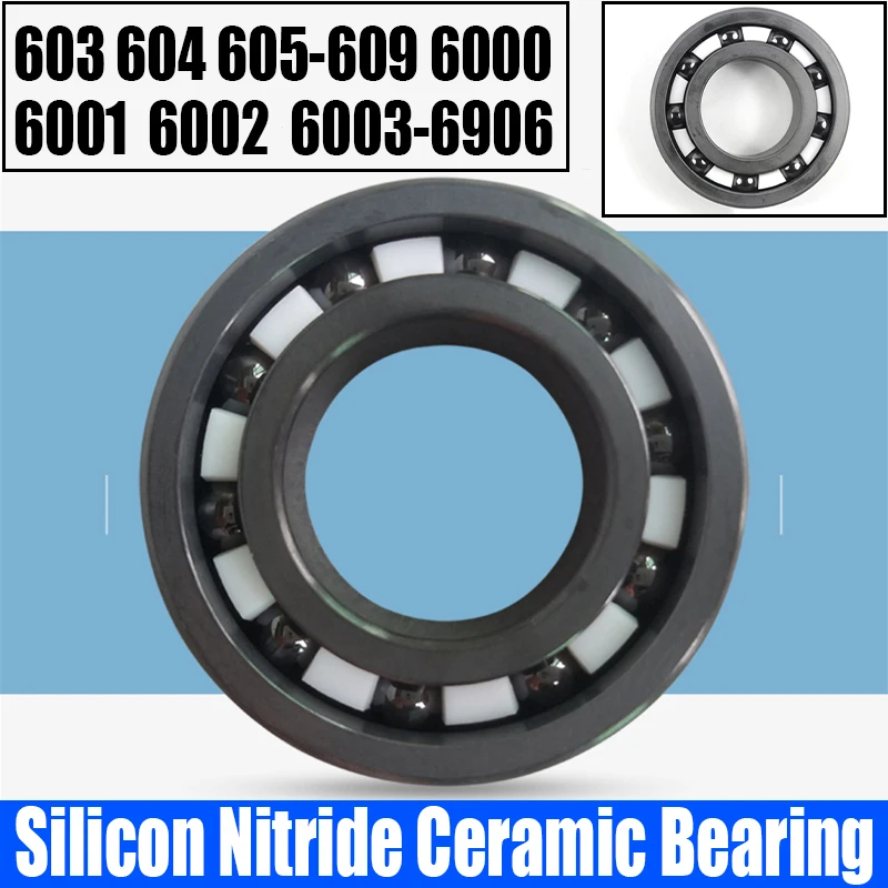 Rolamento Cerâmico do Nitreto de Silicone Rolamento Cerâmico Completo com Gaiola 603 604 605609 6000 6001 6002 6003 6004 6005 6006-6906 1pc