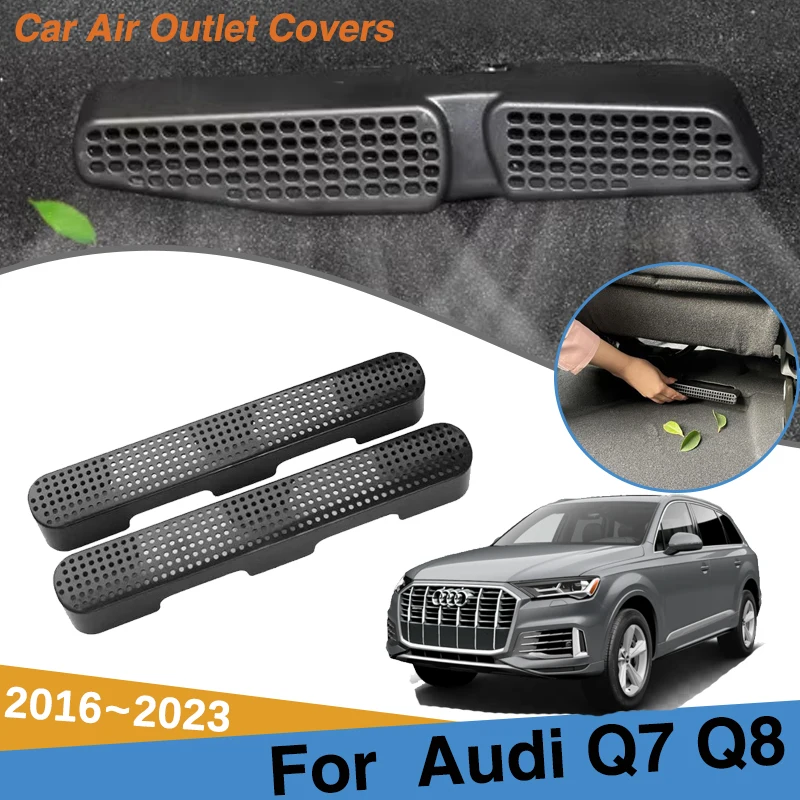 Car Air Outlet Covers For Audi Q7 2022 Accessories Q8 2016~2023 4M Car Vent Dust Conditioner Exhaust Under Seat Auto Accessories