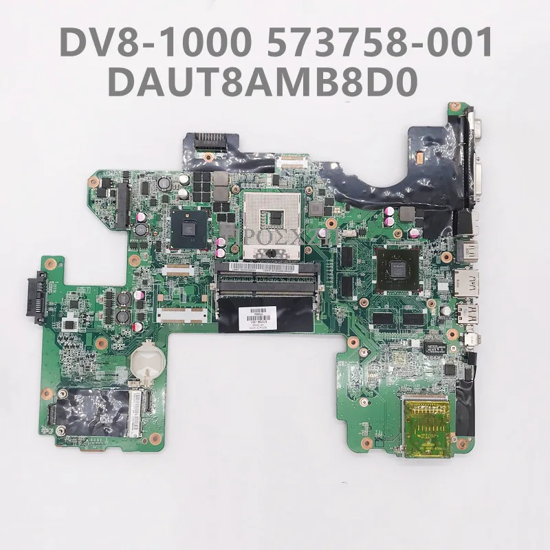 

573758-001 573758-601 High Quality For DV8 DV8-1000 Laptop Motherboard DAUT8AMB8D0 Mainboard WIth GT240M GPU PM55 100% Working