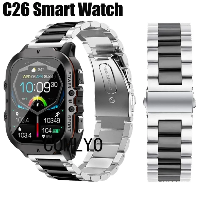 

For C26 Smart Watch Strap Stainless Steel Metal Band Men Belt