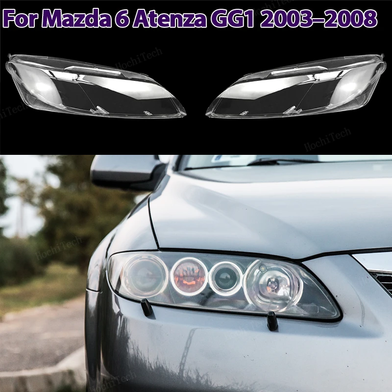 

Headlamp Cover Car Front Head Light Lamp Transparent Lampshade Headlight Shell Cover For Mazda 6 Mazda6 Atenza GG1 2003-2008