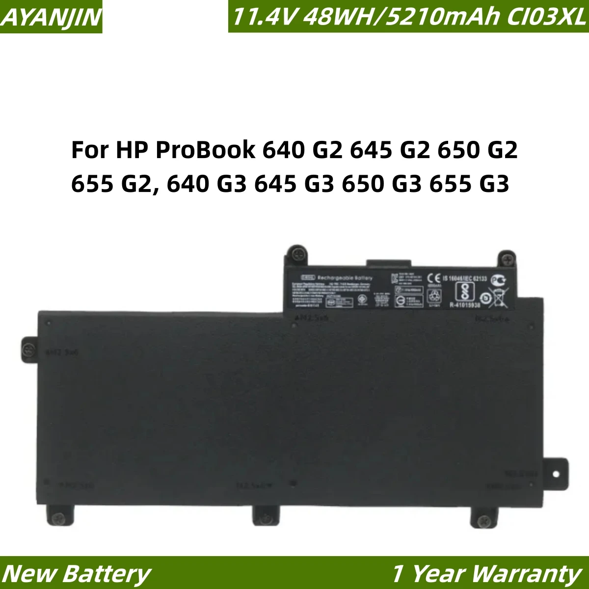 

CI03XL 11.4V 48WH Battery For HP ProBook 640 G2 645 G2 650 G2 655 G2, 640 G3 645 G3 650 G3 655 G3 HSTNN-UB6Q 801554-001