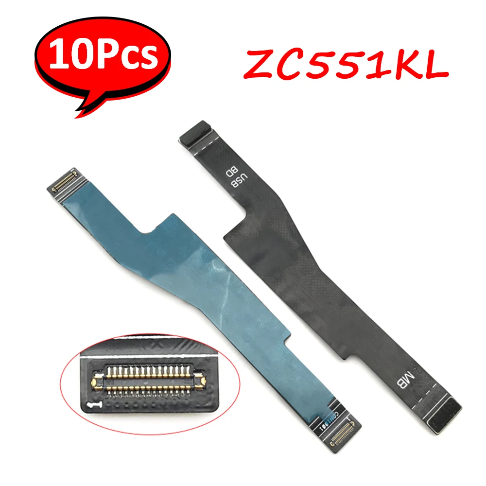 

10Pcs/Lot， 100% Original For zenfone3 lase ZC551KL Motherboard FPC Main Board Connector Flex Cable Replacement Spare Parts