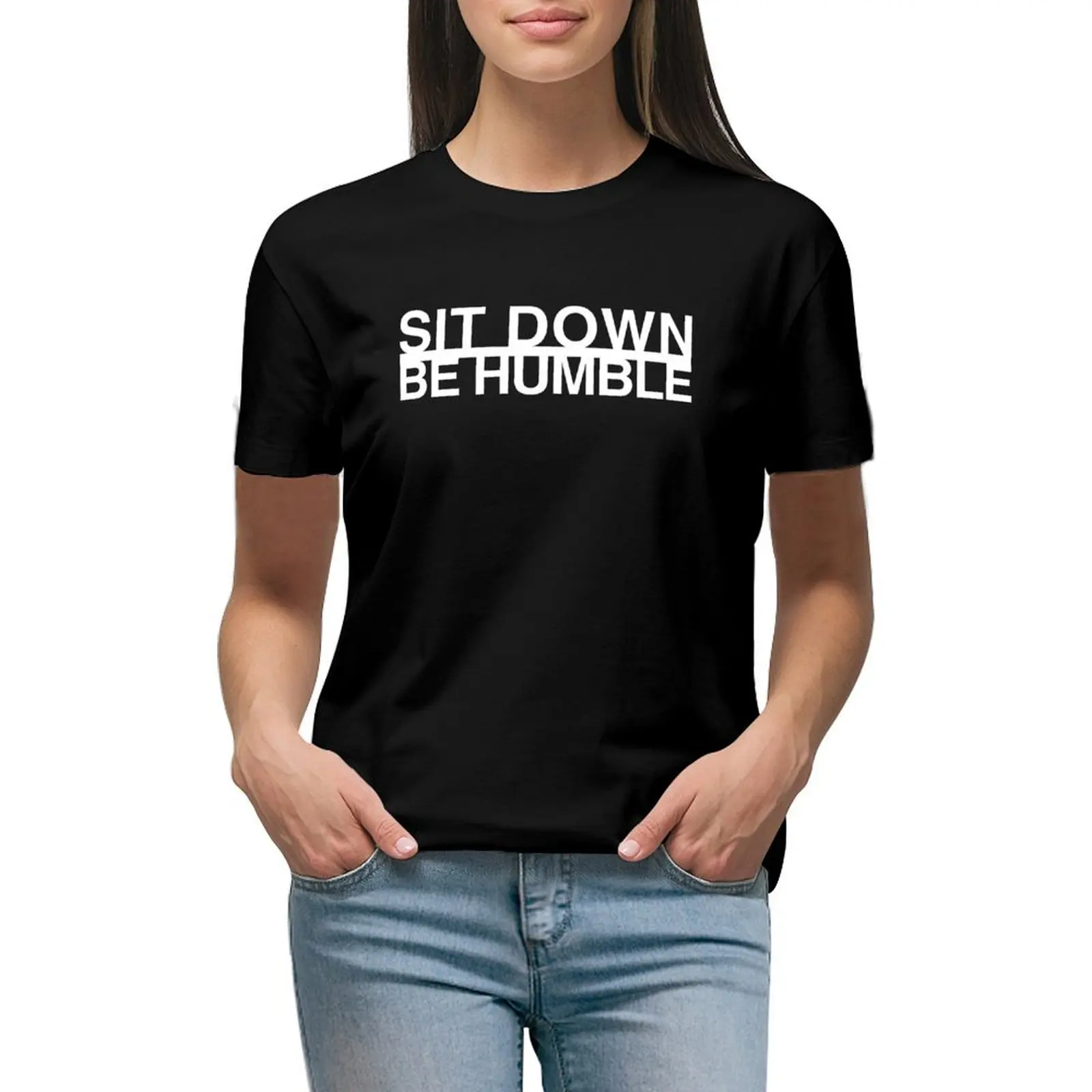 

Sit Down Be Humble - Kendrick Lamar - Humble T-shirt aesthetic clothes summer clothes korean fashion cat shirts for Women