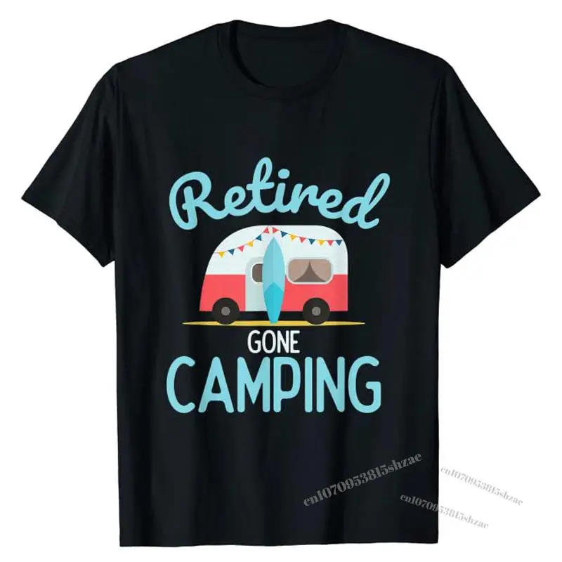 

Retired Gone Camping Quote for Your Retirement T-Shirt for Mom Grandpa Mother's Day Gifts Short Sleeve Graphic Tee Tops