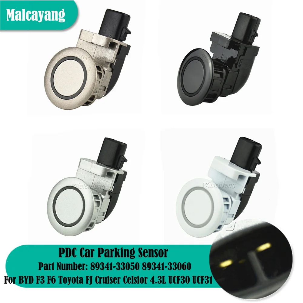 

Hight Quality 4 PCS PDC Parking Reverse Sensor For BYD F3 F6 Toyota FJ Cruiser Celsior 4.3L UCF30 UCF31 89341-33050 89341-33060