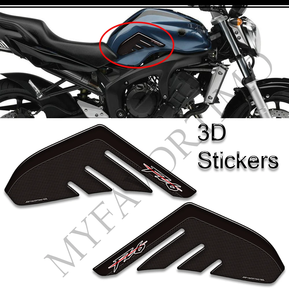 

For Yamaha FZ6 S FZ6N Fazer FZ6R FZ 6 Motorcycle Stickers Decals Side Grips Gas Fuel Oil Kit Knee Scratch Protection Tank Pad