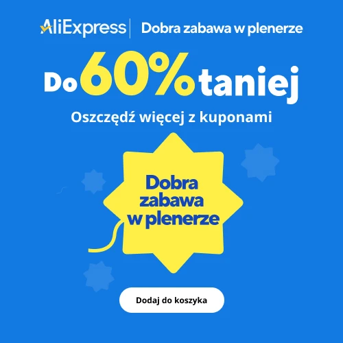 AliExpress | 13-19.04.2024 Zabawa na świeżym powietrzu