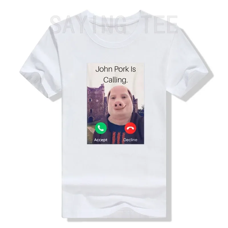 John Pork Is Calling Answer Call Phone T-Shirt Humor Funny Pig Lover Graphic Tee Top Streetwear Fashion Short Sleeve Outfit Gift 4