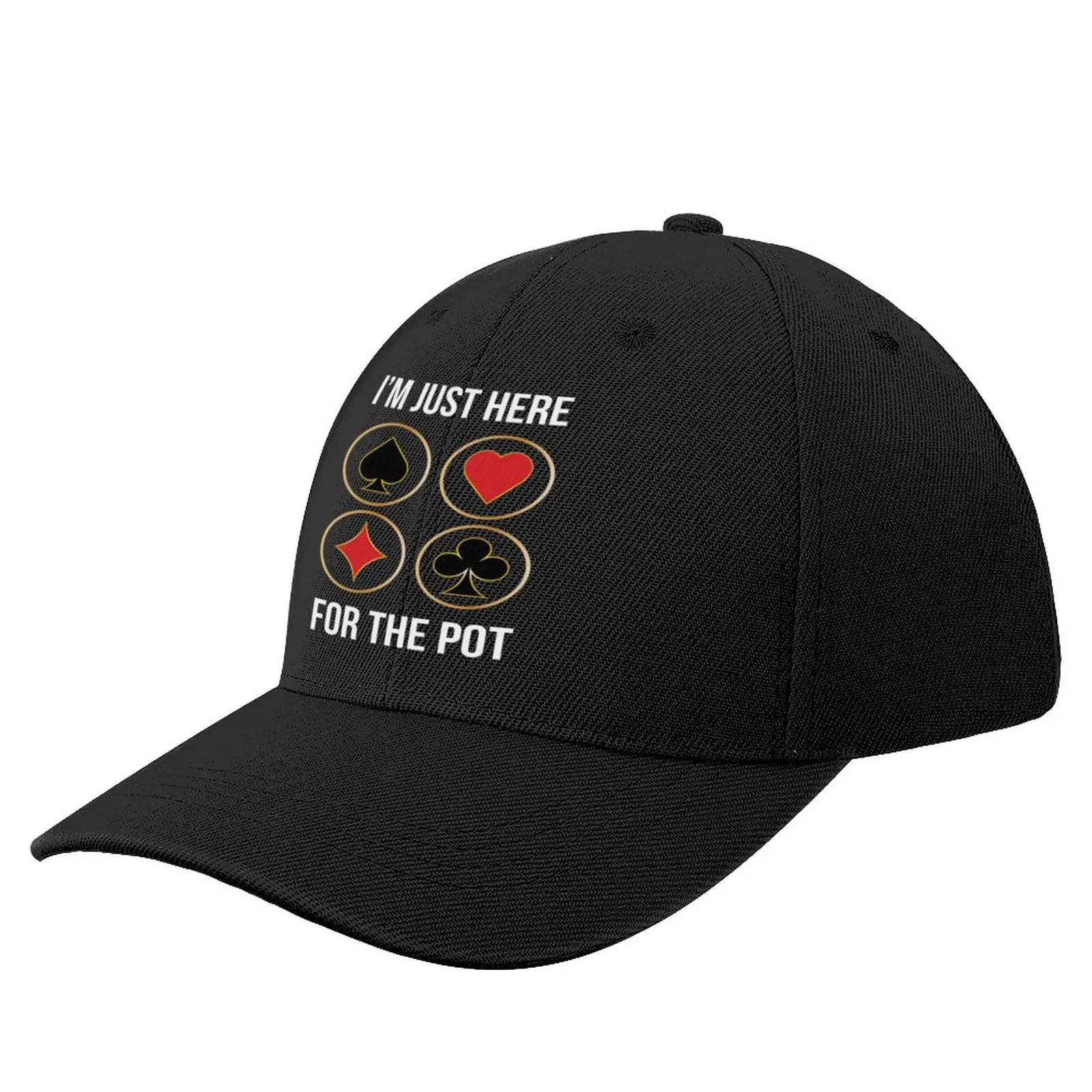 

im just here for the pot Baseball Cap Sun Cap Hip Hop Mens Hats Women'S