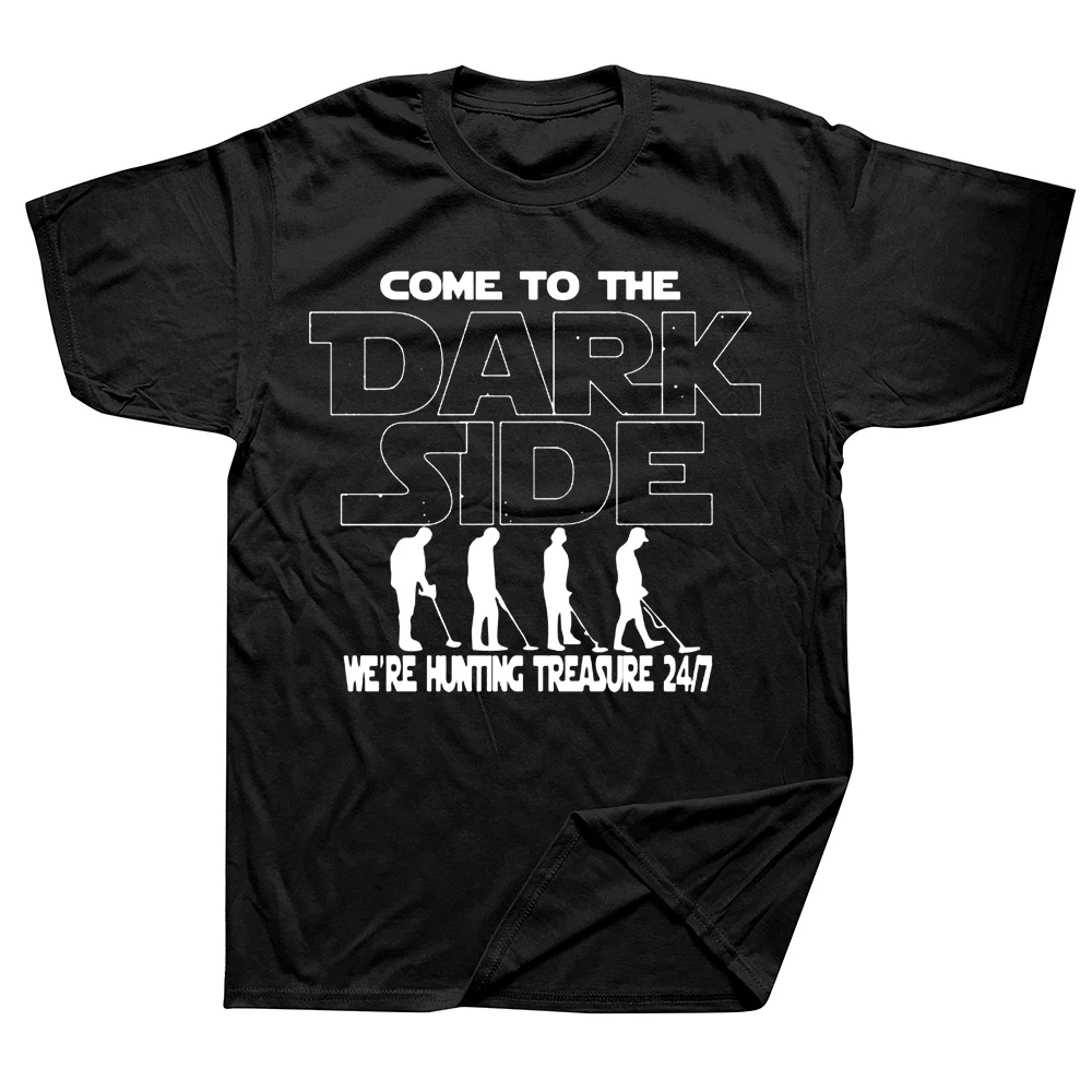 

Funny Metal Detecting Detector T Shirts Graphic Cotton Streetwear Short Sleeve Birthday Gifts Summer Style T-shirt Mens Clothing