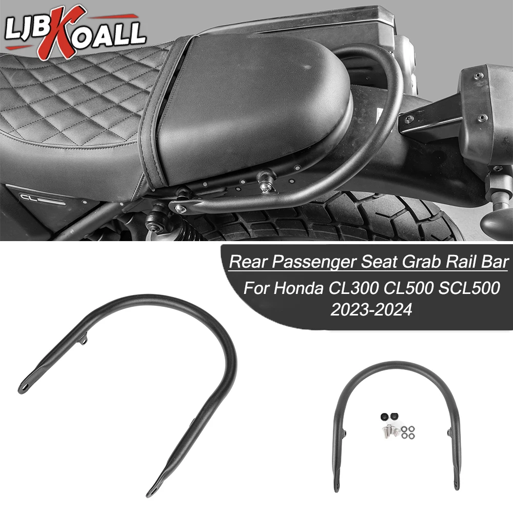 

CL300 CL500 Rear Grab Bars Seat Pillion Passenger Handle Grab Rail For Honda CL 300 500 SCL500 2023 2024 Motorcycle Accessories
