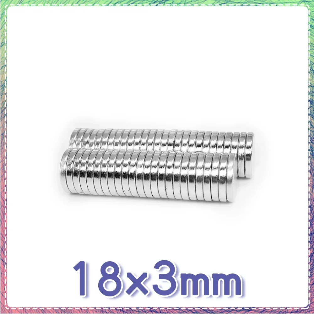 

2/5/10/20/30/50PCS 18x3 mm Strong Round Magnets 18mmx3mm Rare Earth Craft Reborn Fridge 18x3mm Bulk Neodymium Magnets 18*3 N35