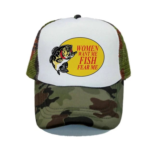 Women Want Me Fish Fear Me Baseball Cap Funny Printing Fishing