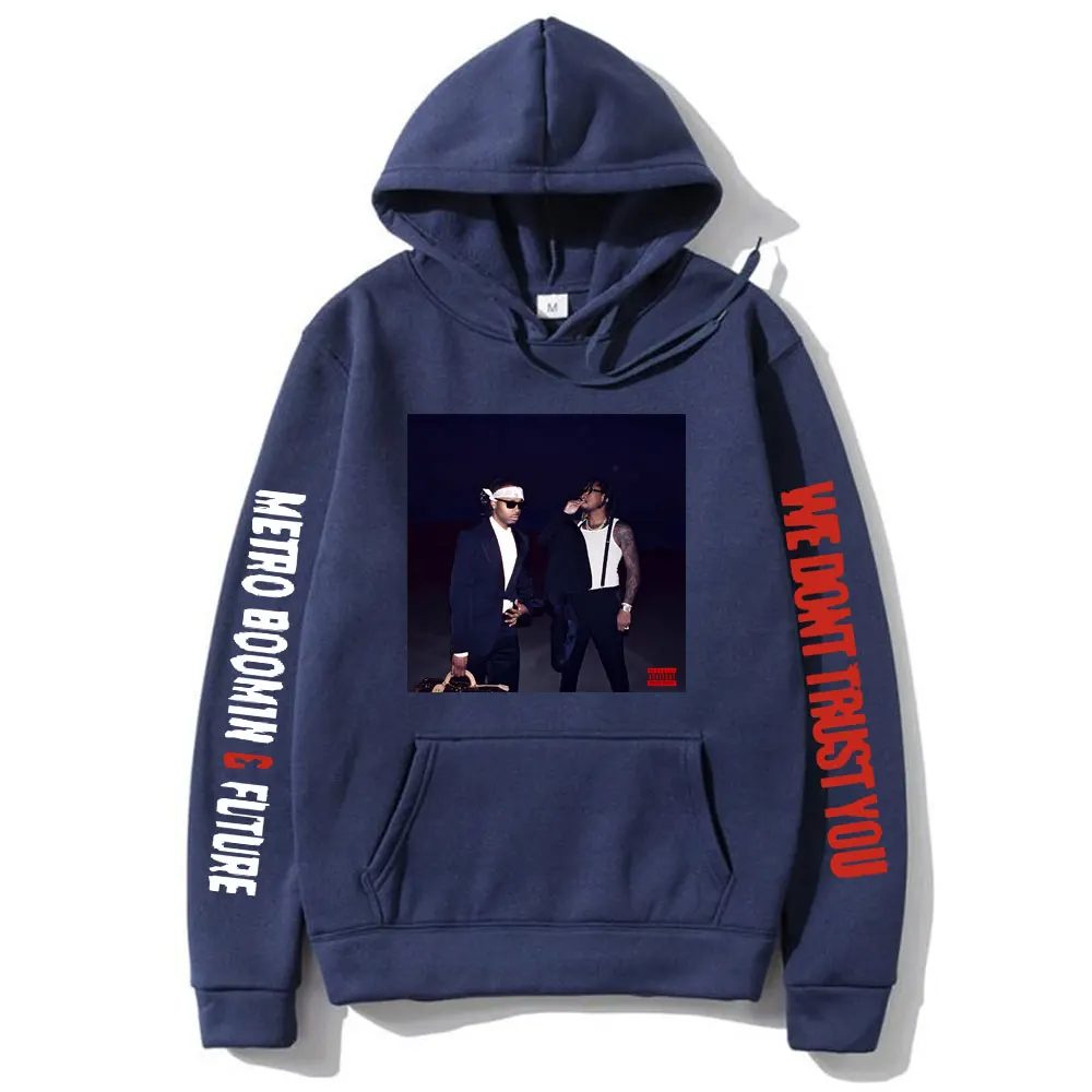 Rapper Future & Metro Boomin We Don't Trust You Album Print Hoodie Men Hip Hop Casual Sweatshirt Male Fashion Oversized Hoodies