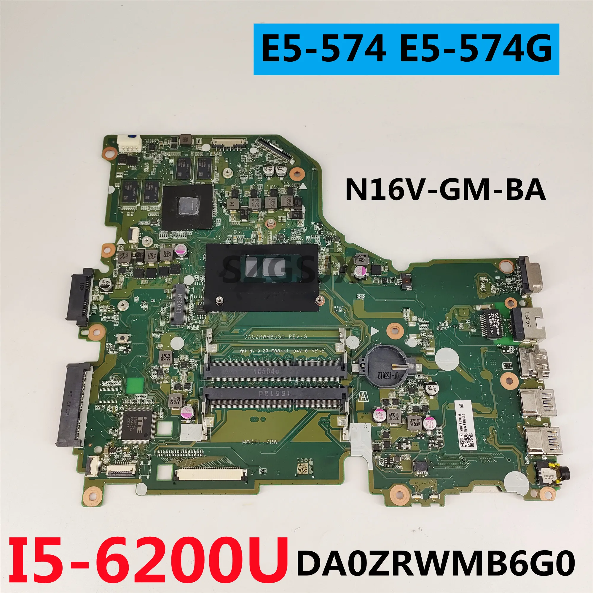 

For Acer Aspire E5-574 E5-574G F5-572 Laptop Motherboard DA0ZRWMB6G0 I5-6200U N16V-GM-B1 DDR3