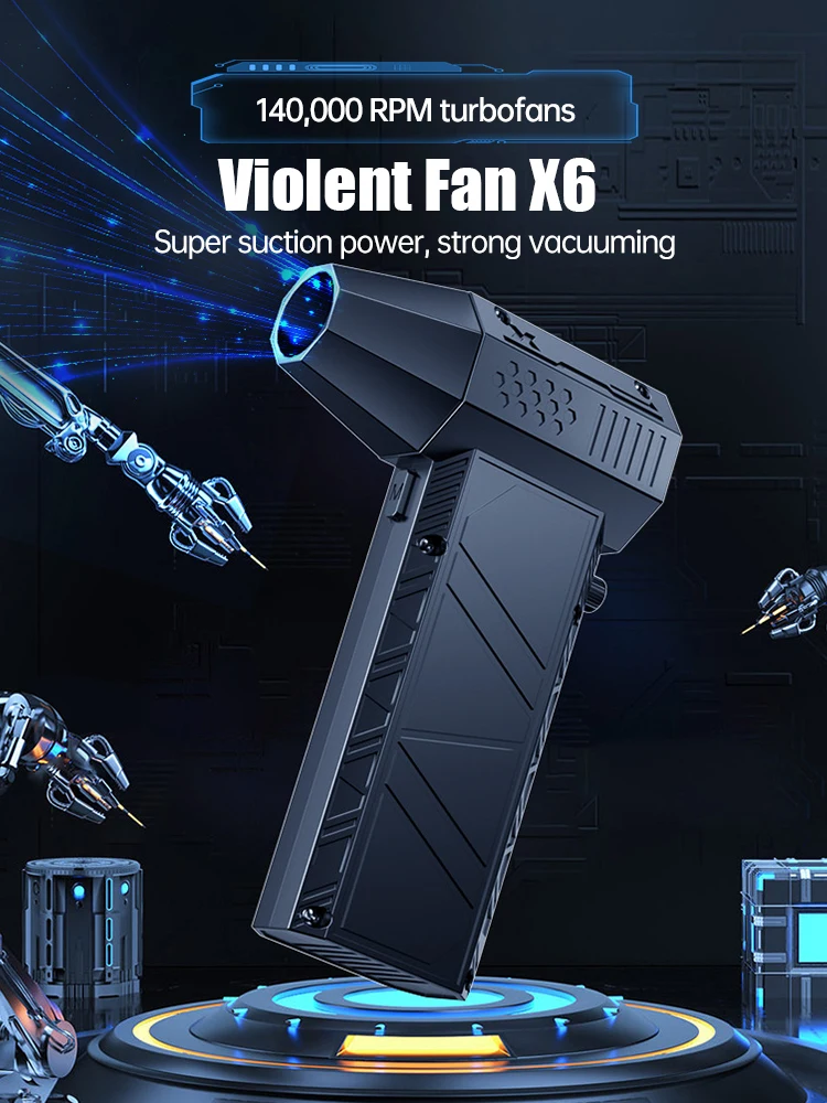 X6 Violent Fan 140000RPM Powerful Air Blower Vacuum Dust Cleaner Type-C Charging Strong Winds 53m/s Brushless Turbo Jet Blower 3