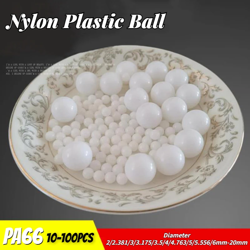 

10-100pcs White Nylon Plastic Ball PA66 Solid Plastic Ball Diameter 2/2.381/3/3.175/3.5/4/4.763/5/5.556/6mm-20mm Precision Ball