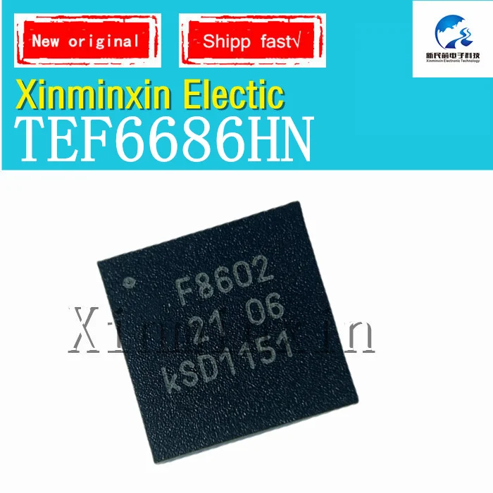 

1PCS/LOT F8602 TEF6686HN TEF6686HN/V102K QFN-32 IC Chip 100% New Original in stock