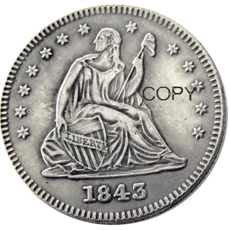 

США 1843 P/O Seated Liberty Quater доллар Посеребренная КОПИЯ монета