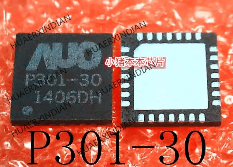 

1PCS AUO-P301-30 P301-30 QFN-28 New And Original