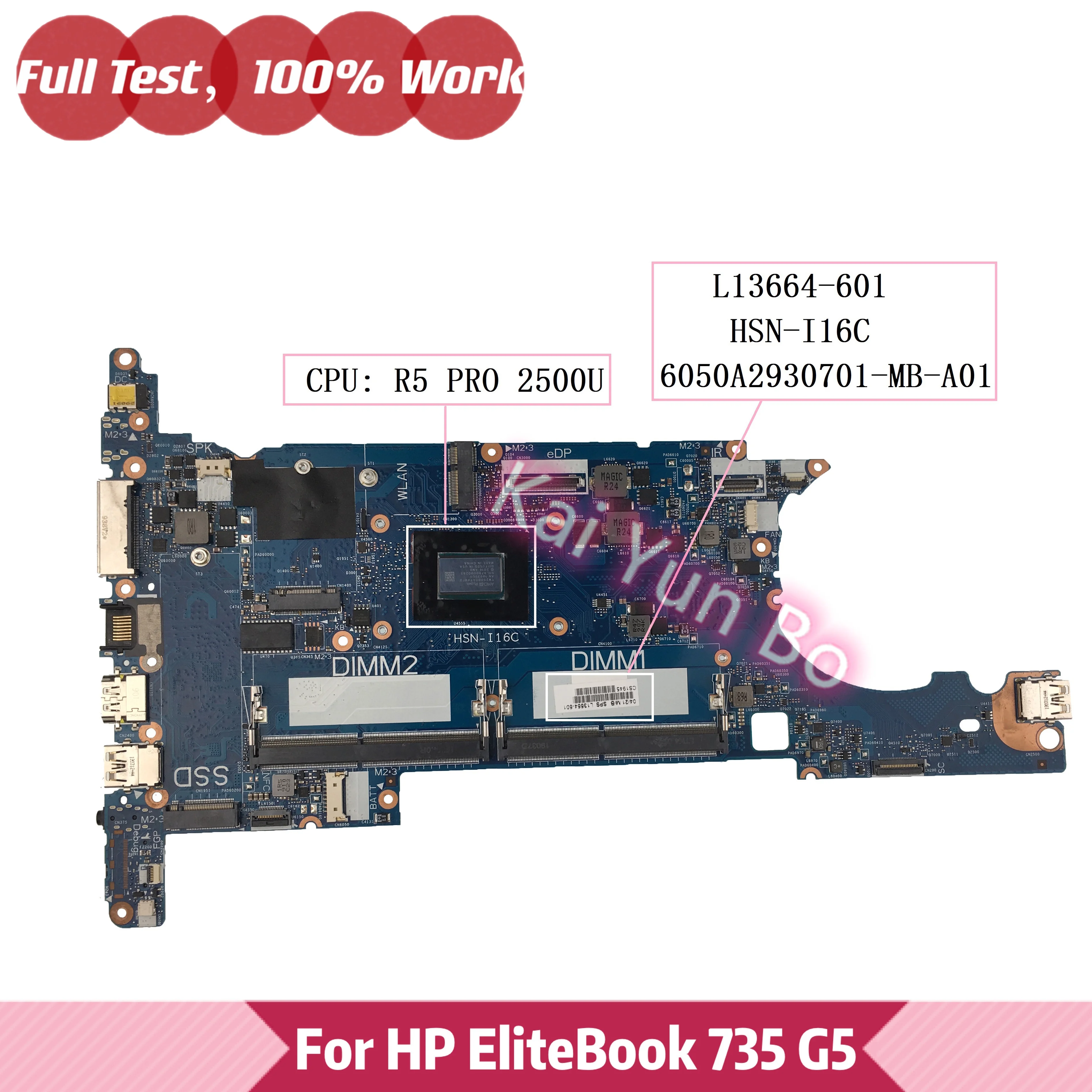 

HSN-I16C 6050A2930701 For HP EliteBook 735 G5 Laptop Motherboard L13664-601 L13664-001 with R5 PRO 2500U DDR4 100% Tested OK