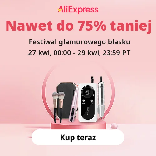 AliExpress | 27-29.04.2024 Festiwal glamurowego blasku
