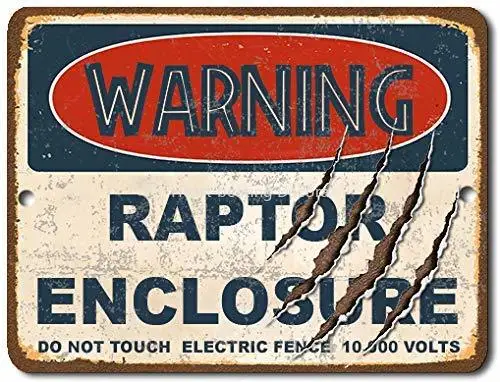 Dinosaur Tin Sign Warning Raptor Enclosure Classic Movie Poster Bar Movie Wall Club Indoor and Outdoor Wall Retro Decoration