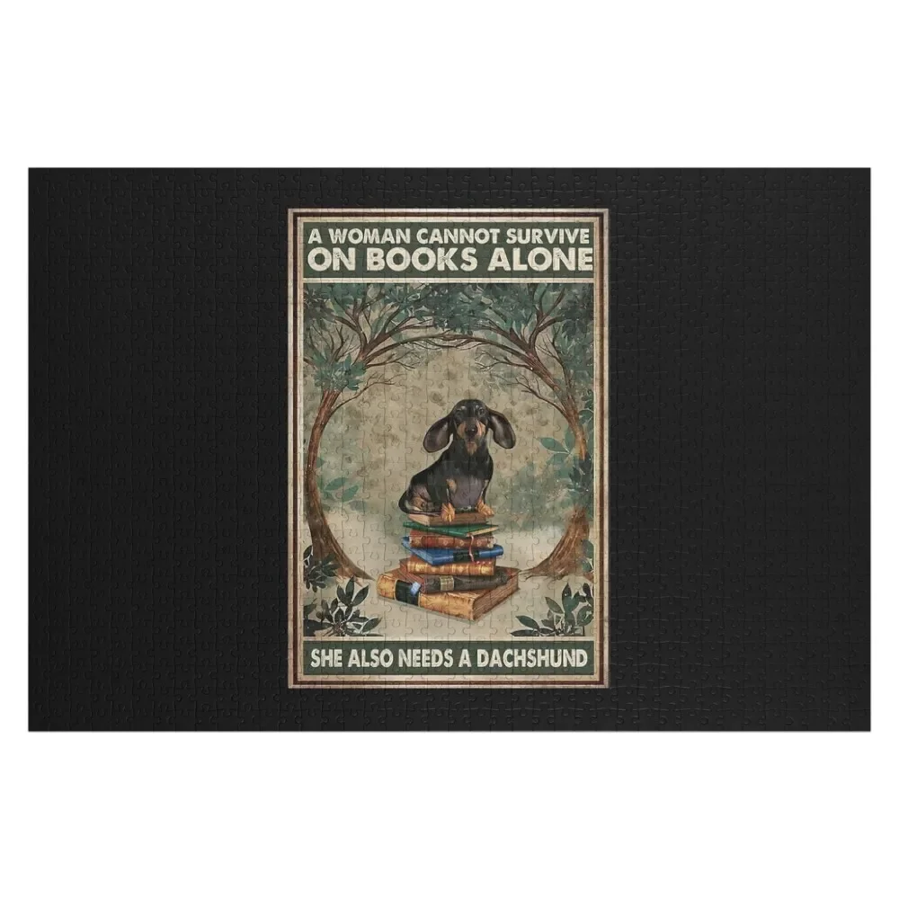

A Woman Cannot Survive On Books Alone She Also Needs A Dachshund Jigsaw Puzzle Personalized Gift Ideas Name Wooden Toy Puzzle