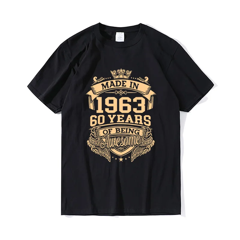 

Unisex Made In 1963 60 Years Of Being Awesome 60th Birthday T-Shirt Gift Men's Clothing Tee Streetwear Novelty Casual Harajuku