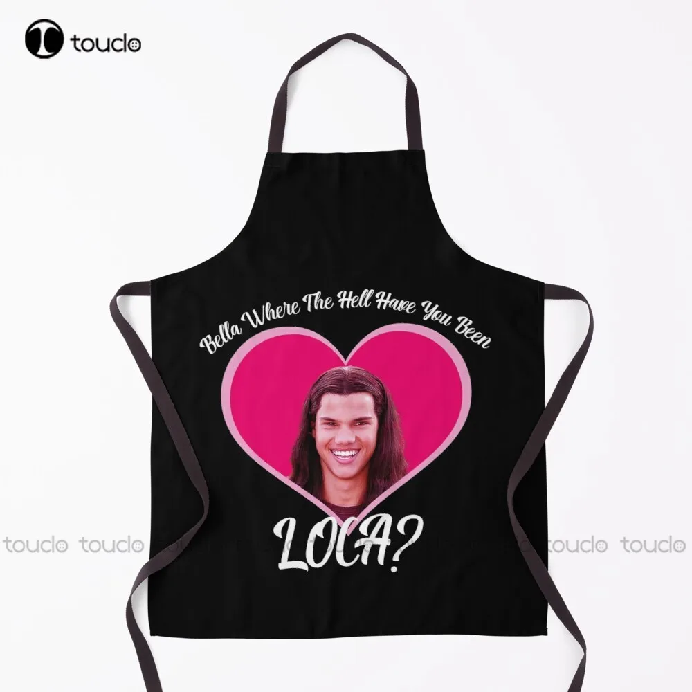 

Bella Where The Hell Have You Been Loca Funny Twilight Meme Apron Chefs Apron Garden Kitchen Customized Unisex Adult Apron