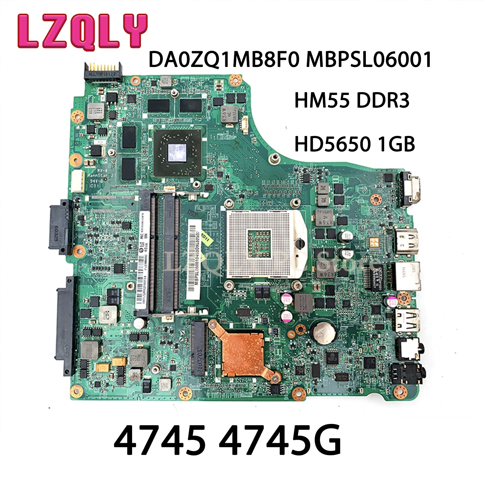 

LZQLY For Acer Asipre 4745 4745G Laptop Motherboard DA0ZQ1MB8F0 MBPSL06001 HM55 DDR3 HD5650 1GB Free CPU Mainboard Full Test