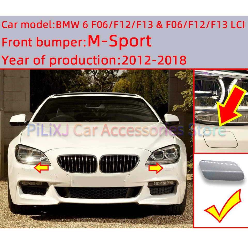 Front bumper cover car headlight washer nozzle cover For BMW 6 Series F06 F12 F13 M-Sport Bumper 2013 2014 2015 Headlight Washer Nozzle Cover Sprayer Cap Trim Painted