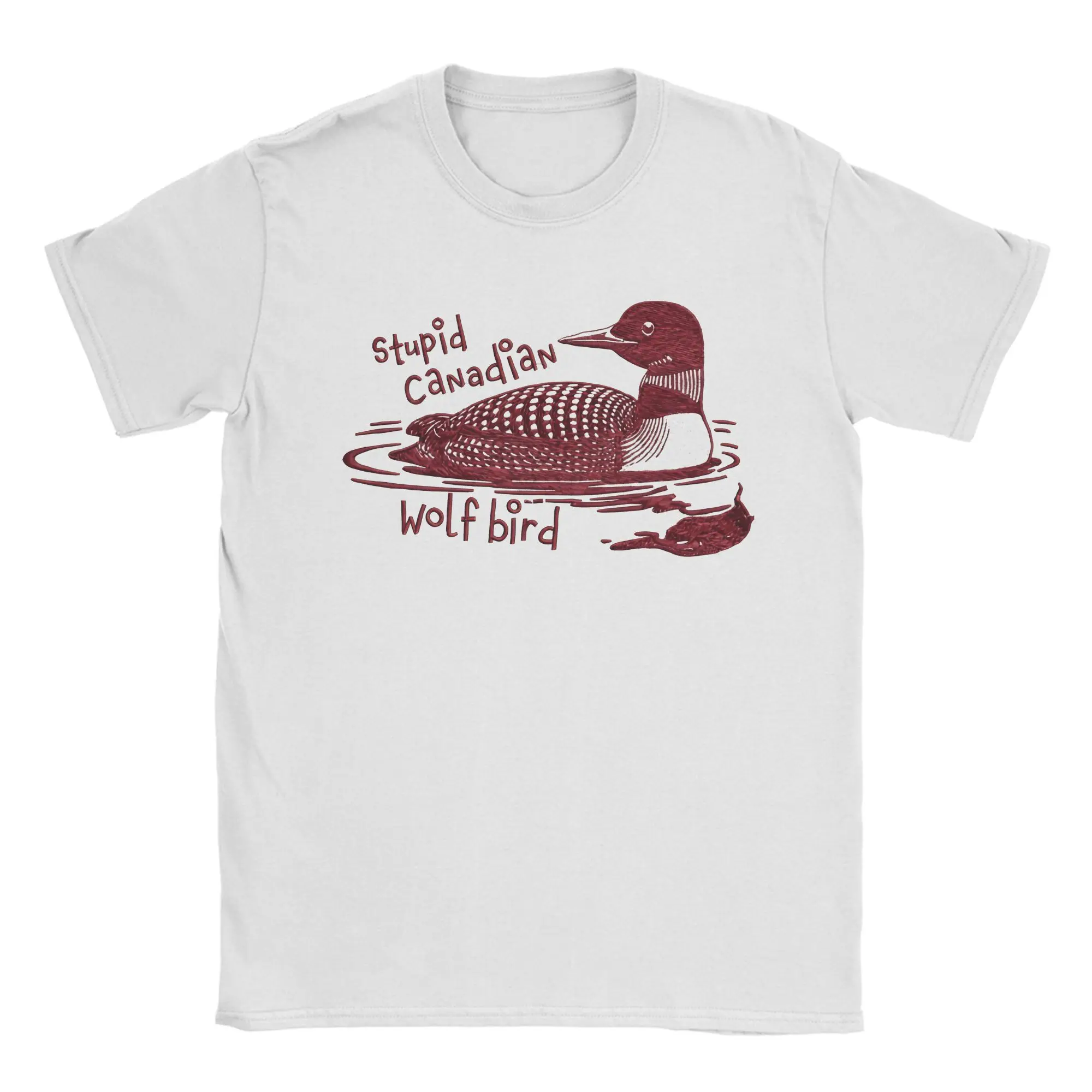 Men Stupid Canadian Wolf Bird T Shirt Pure Cotton Clothes Fun Short Sleeve Round Neck Tee Shirt Classic T-Shirts